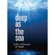 Book - Deep as the Sea - Freedom for the captives