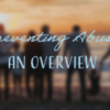 Preventing Abuse: An Overview