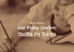 Dear Fellow Survivor Series - Sharing My Burden - freedomforcaptives.com/
